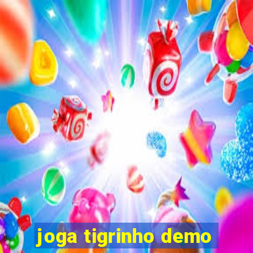 joga tigrinho demo